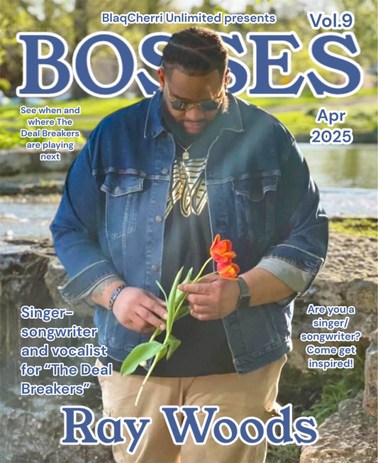 BOSSES Apr. 2025-Ray Woods