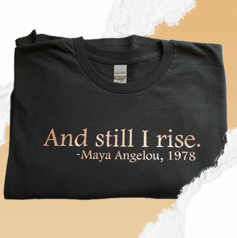 "And still I rise" rose gold vinyl short sleeve t-shirt 2XL